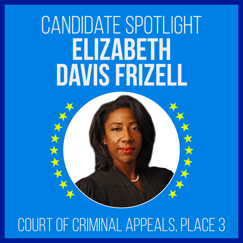 Candidate Spotlight: Elizabeth Davis Frizell, Court of Criminal Apppeals, Place 3