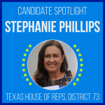 Candidate Spotlight: Stephanie Phillips
