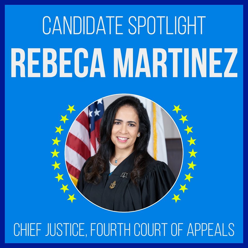 Candidate Spotlight: Rebeca Martinez for Chief Justice, Fourth Court of Appeals