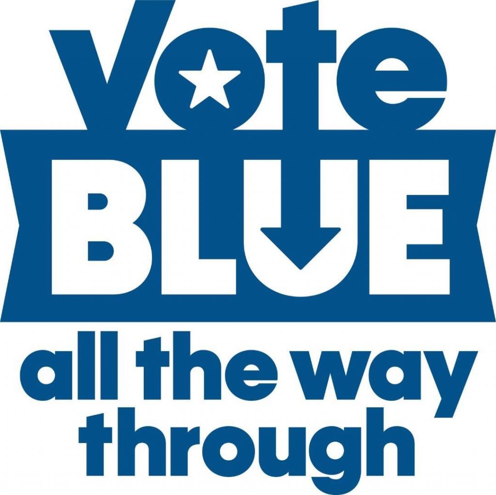 Graphic reading "Vote blue all the way through"