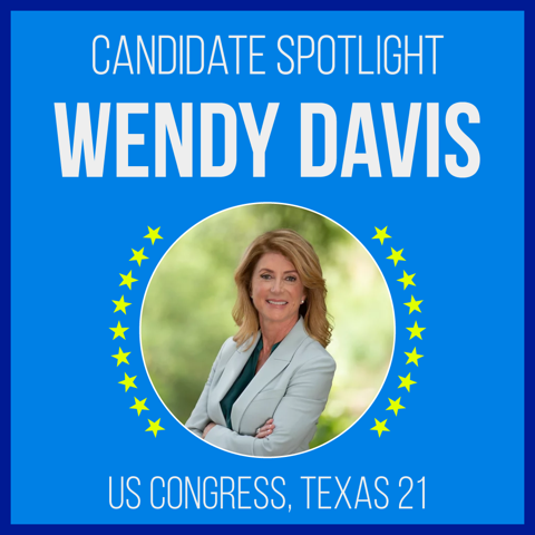 Candidate Spotlight: Wendy Davis for US Congress, Texas 21