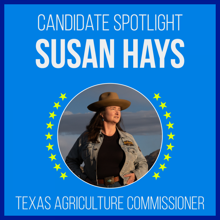 Candidate Spotlight: Susan Hays for Texas Agriculture Commissioner