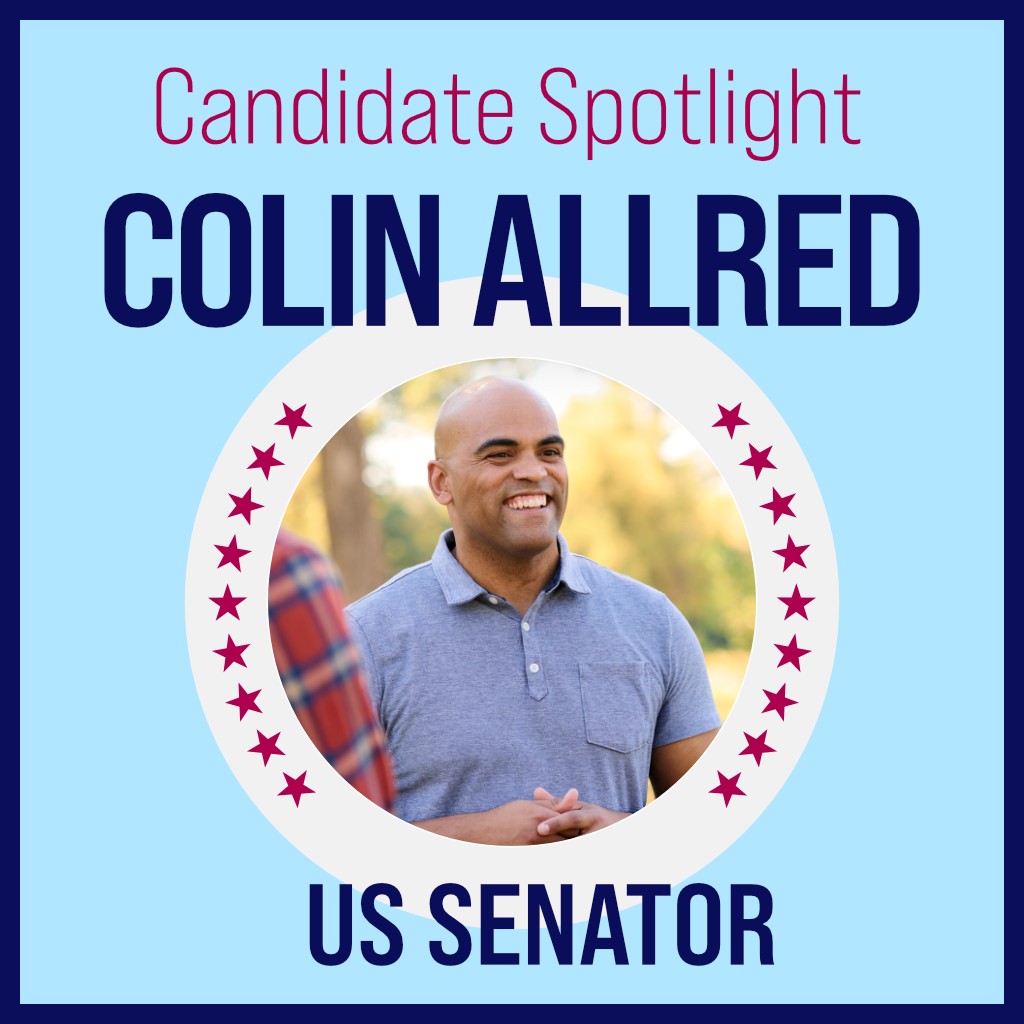 Candidate Spotlight: Colin Allred