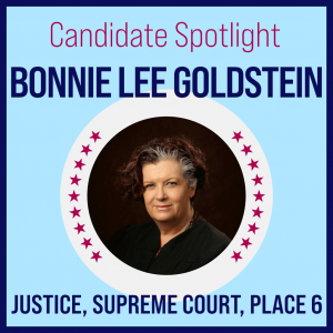 Candidate Spotlight: Justice Bonnie Lee Goldstein