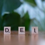 Progressive Views: DEI: What’s Going On